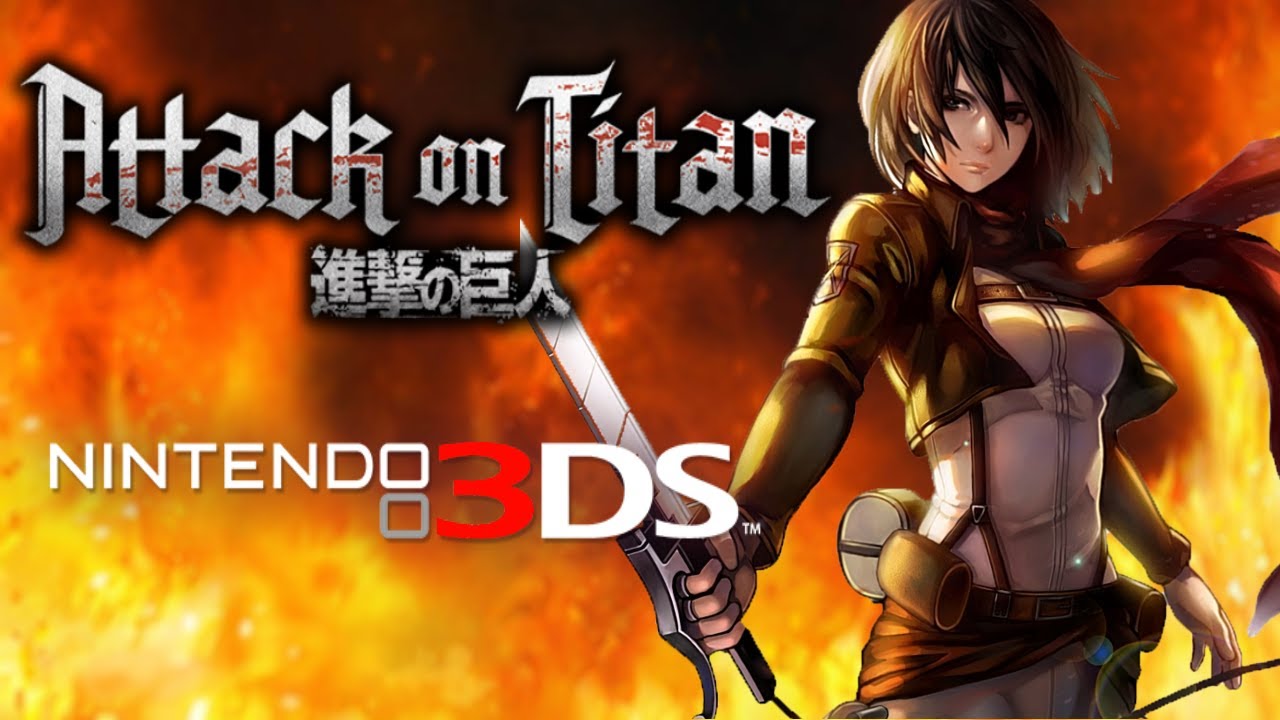 All Attack on Titan Games For Nintendo 3DS