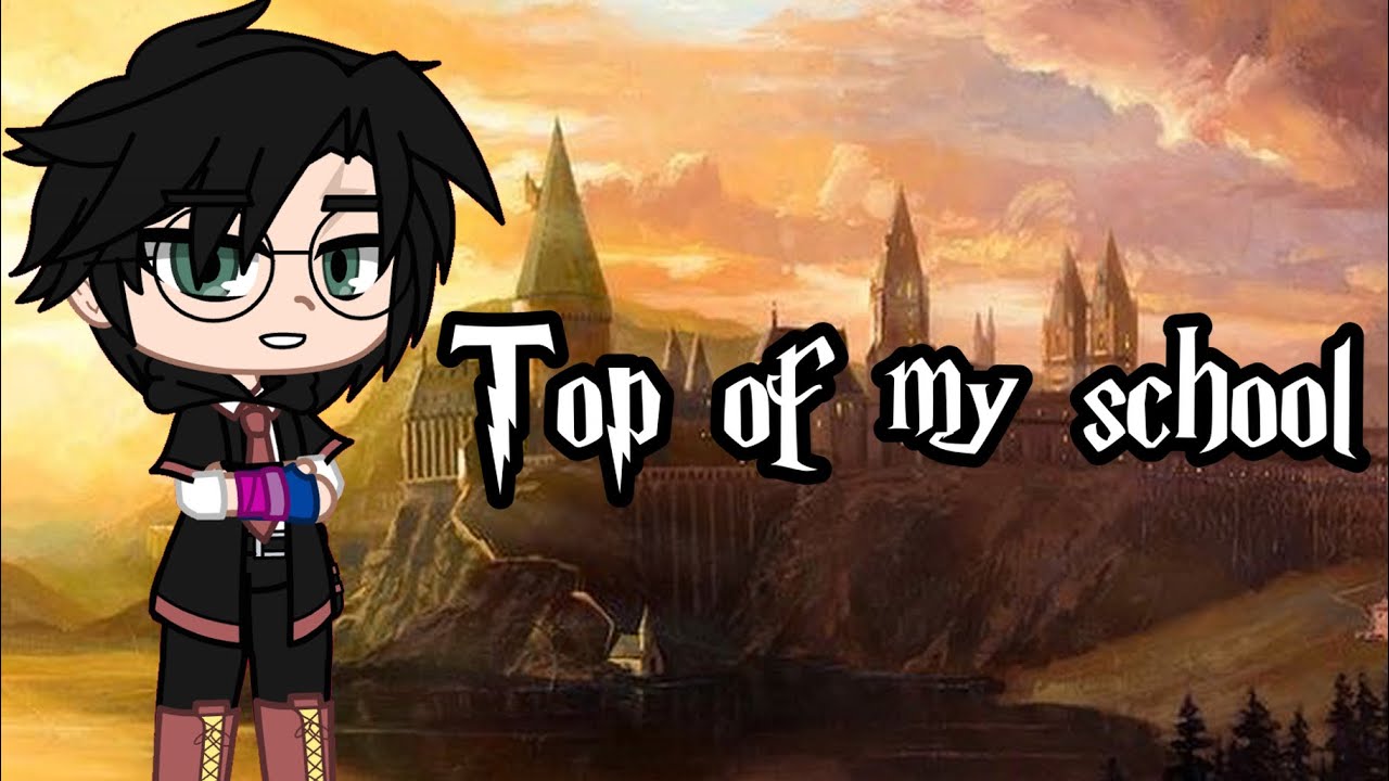 Top of my school [Harry Potter Angst] {GCMV}