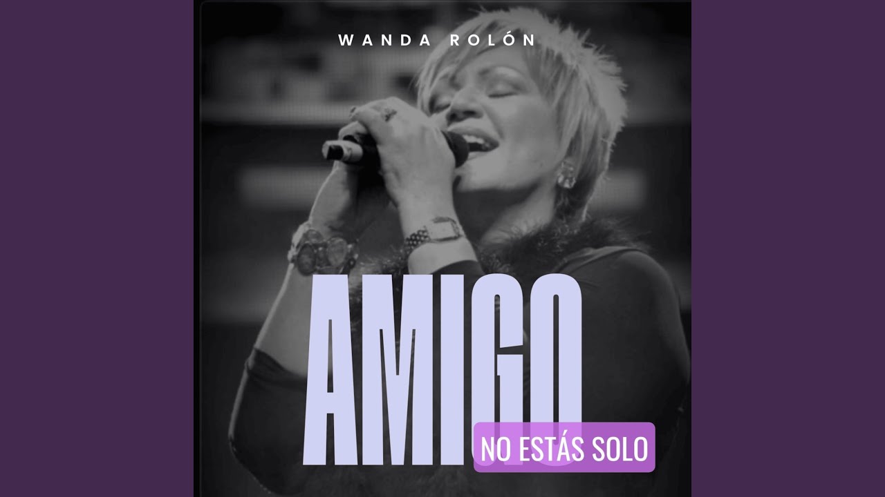 Amigo No Estás Solo