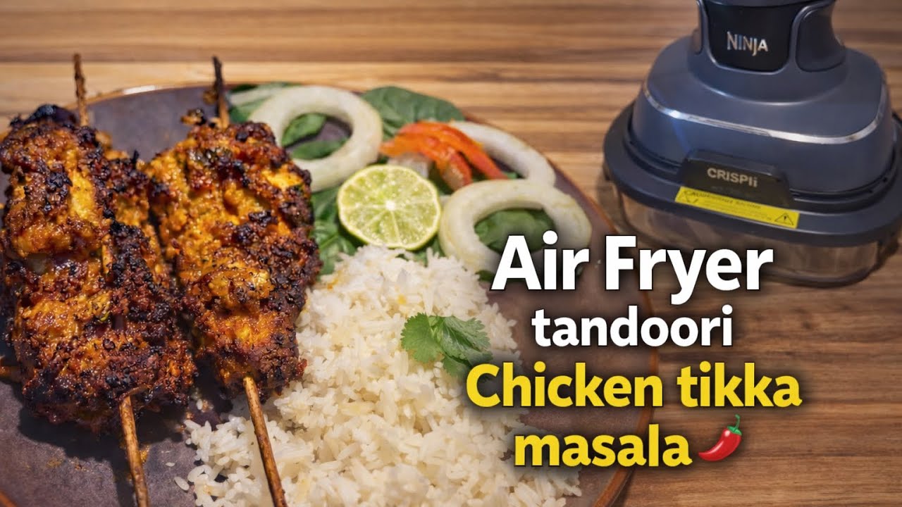 Air Fryer Tandoori Chicken Tikka Masala | Easy Smoky Restaurant Style Recipe 🍗🔥