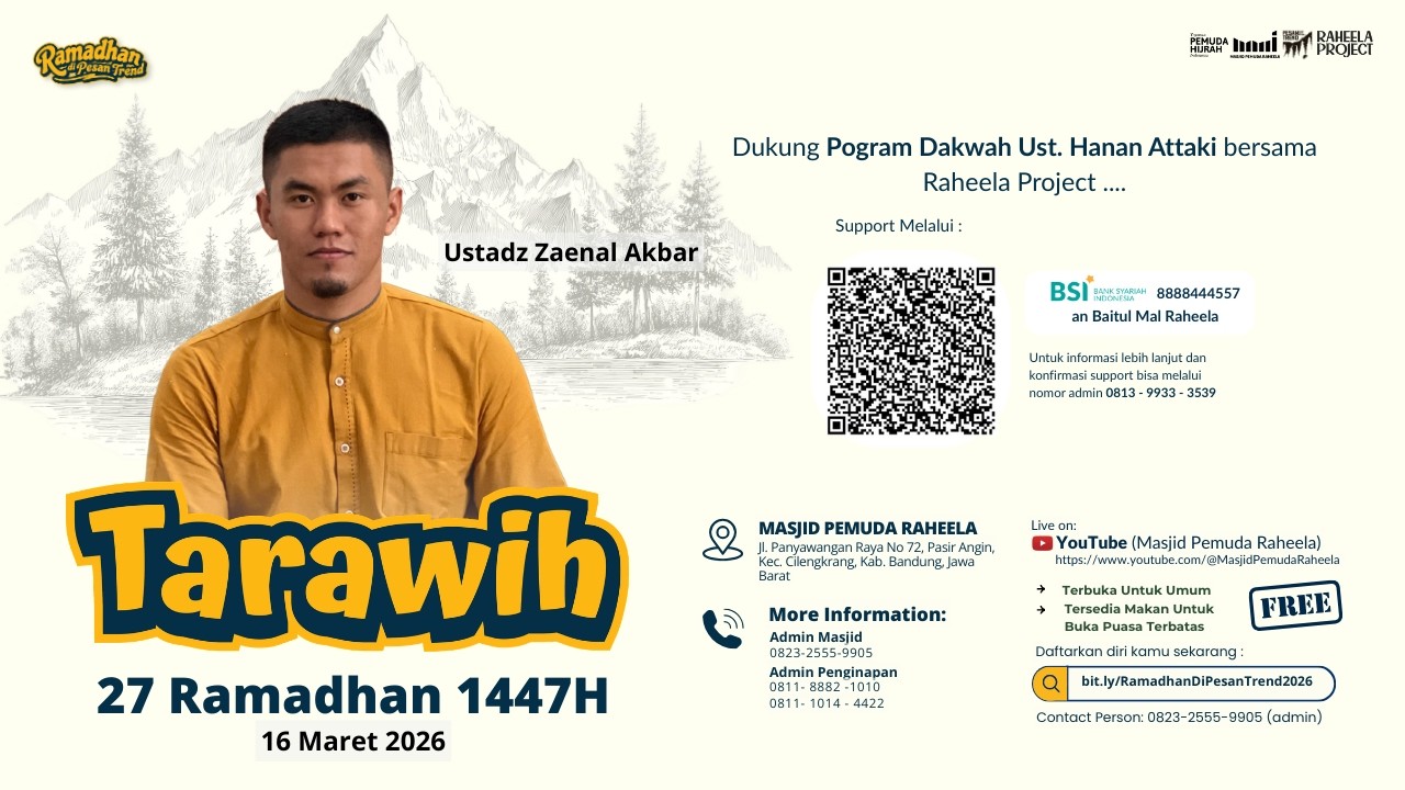 QIYAMULAIL RAMADHAN DAY 27 - [Ustadz Zaenal Akbar]