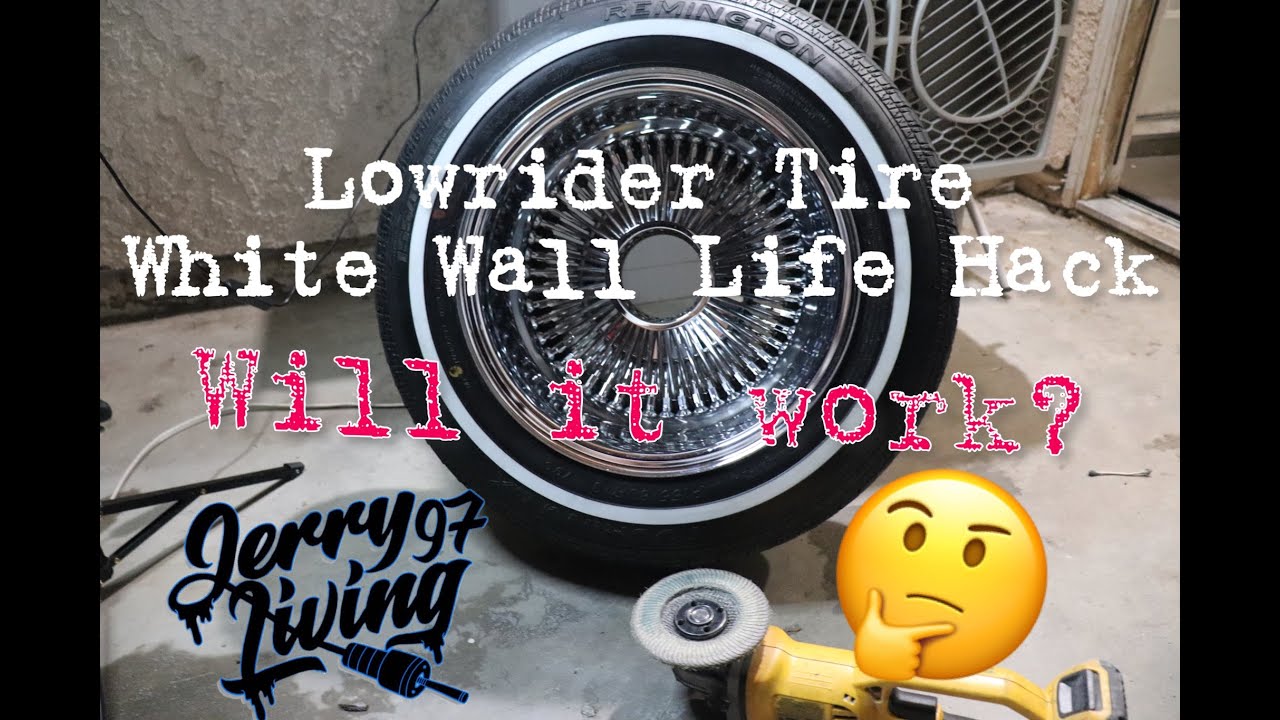 LOWRIDER TIRE WHITE WALL LIFE HACK! Will this work? #lowriders #lifehacks #whitewalls #lowrider