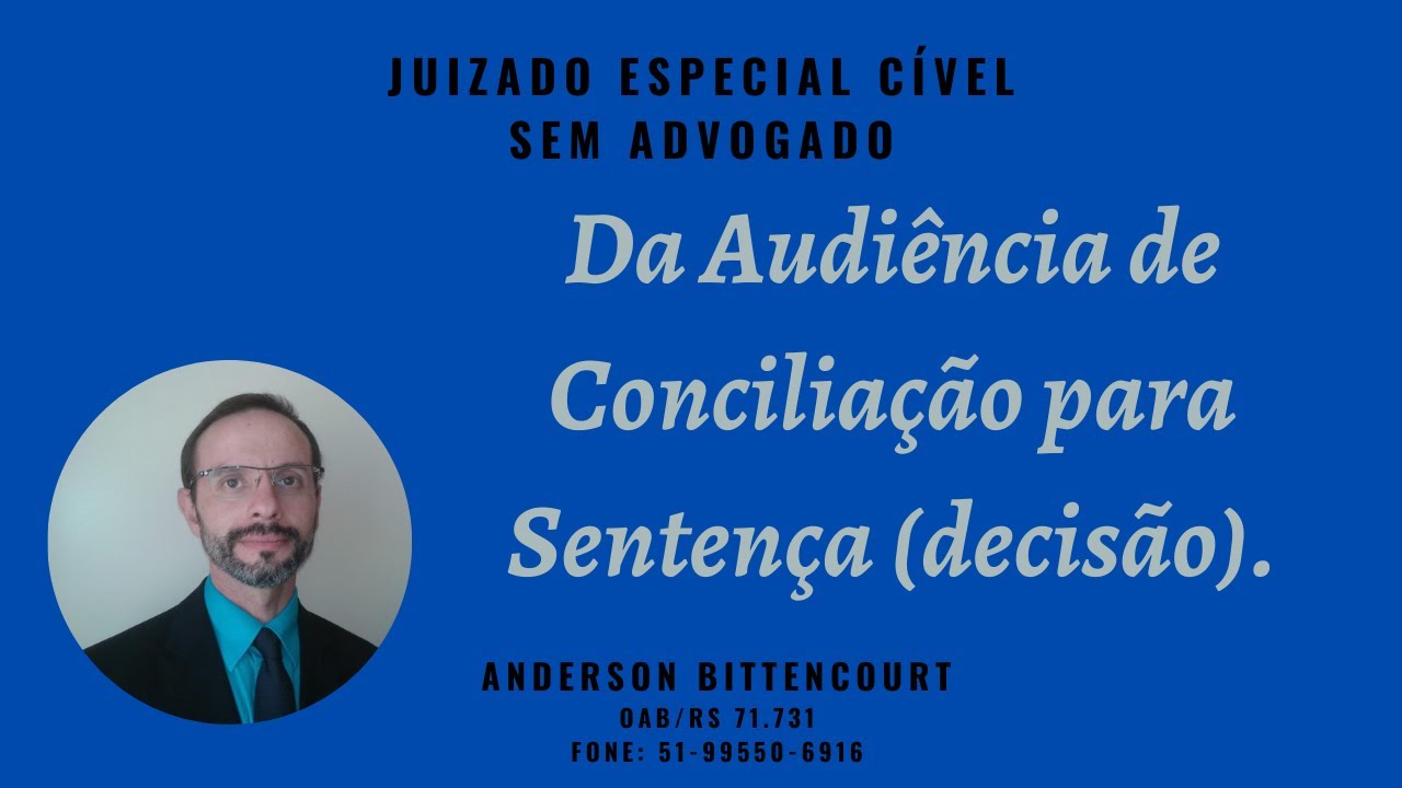 Da Audiência de Conciliação direto para sentença