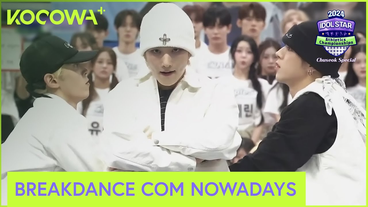 O Breaking poderoso do NOWADAYS! | Campeonato Esportivo Idols 2024 EP 2 | KOCOWA+ [PT-BR]