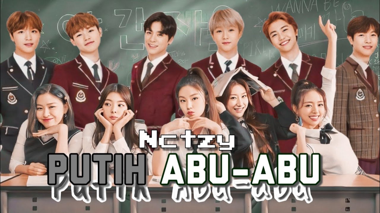 [PARODY] Putih Abu-abu Opening - NCTZY