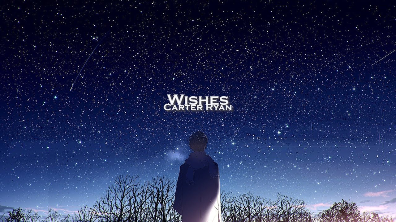 Carter Ryan - Wishes (Lyrics)