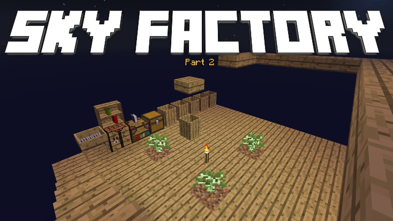 Minecraft | Sky Factory LP | Part 2