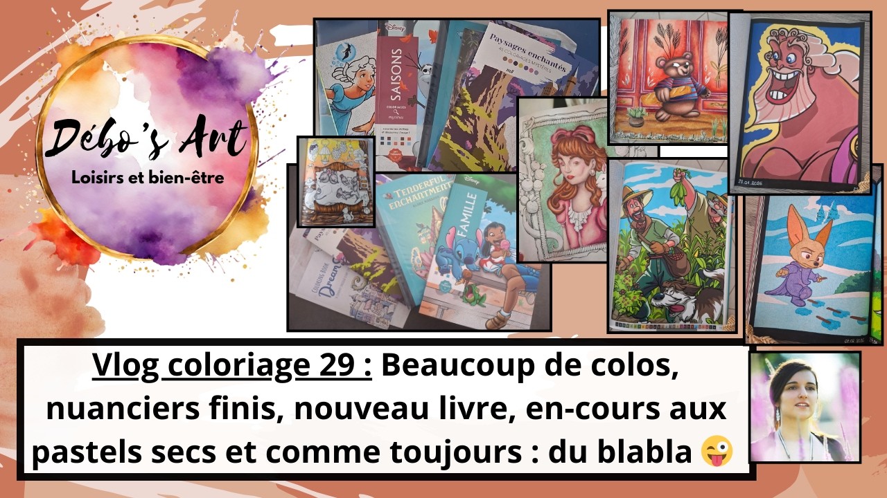 Vlog colo 29 : beaucoup de colos, nuanciers finis, nouveau livre, en-cours aux pastels secs + blabla