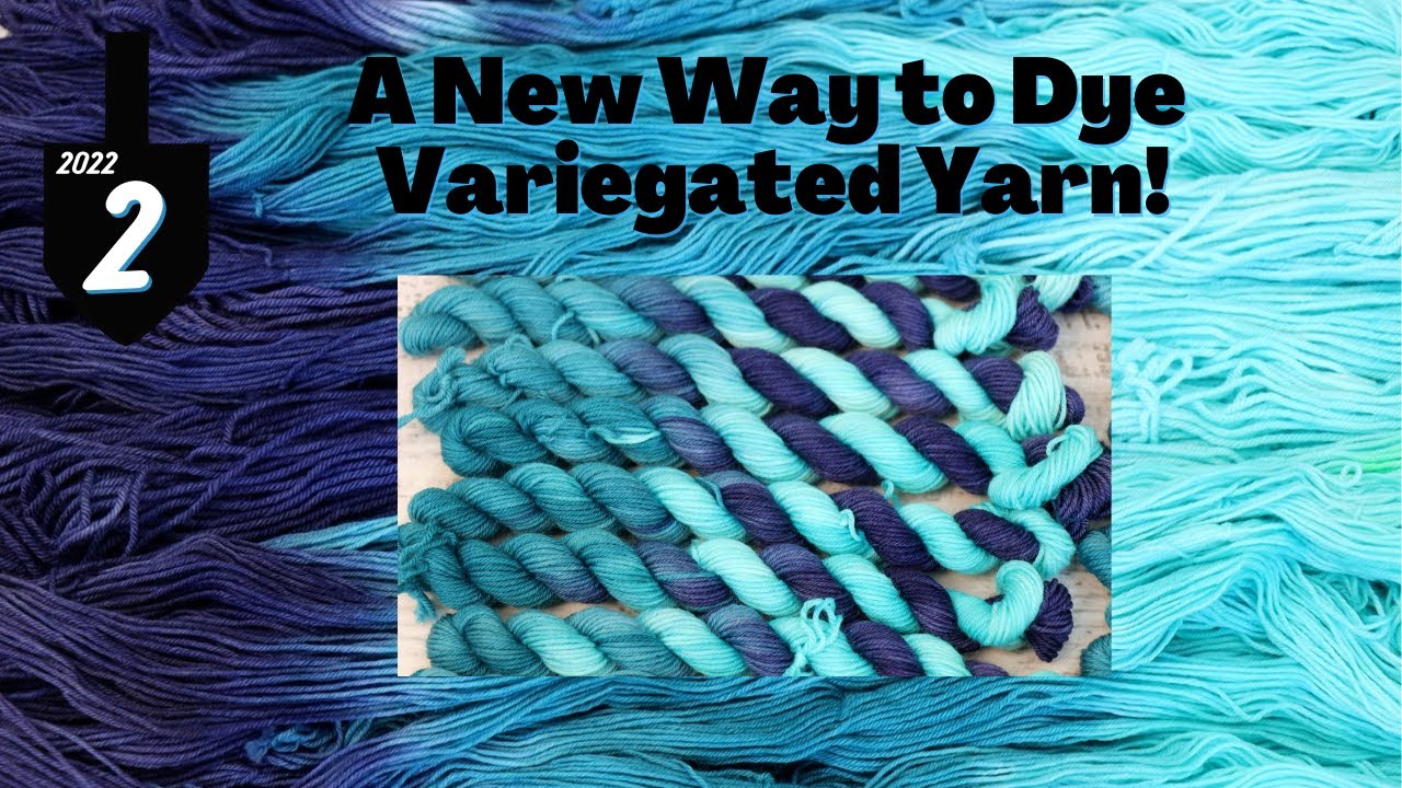 Dyeing Variegated Yarn Stacked in a Pan - Dyeing More Yarn in One Batch (2022 Chanukah Night 2)