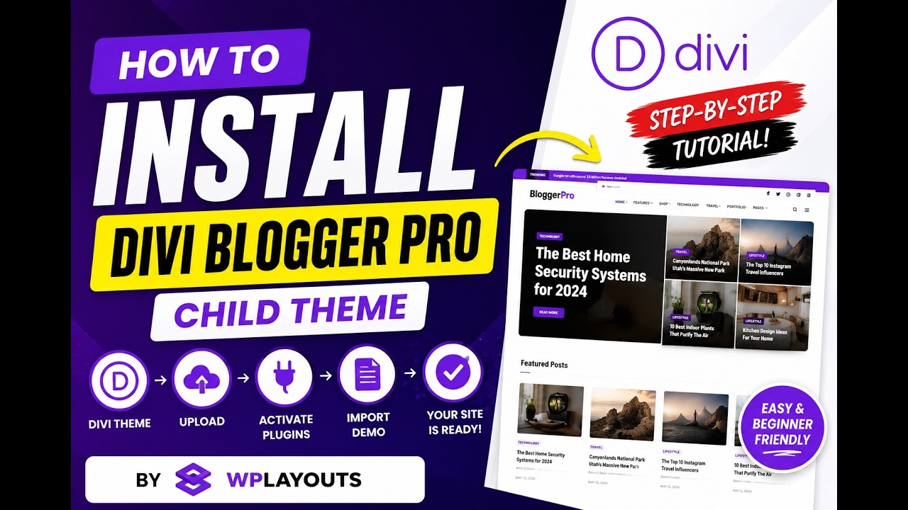 How to Install Divi Blogger Pro Child Theme (Step-by-Step Tutorial)