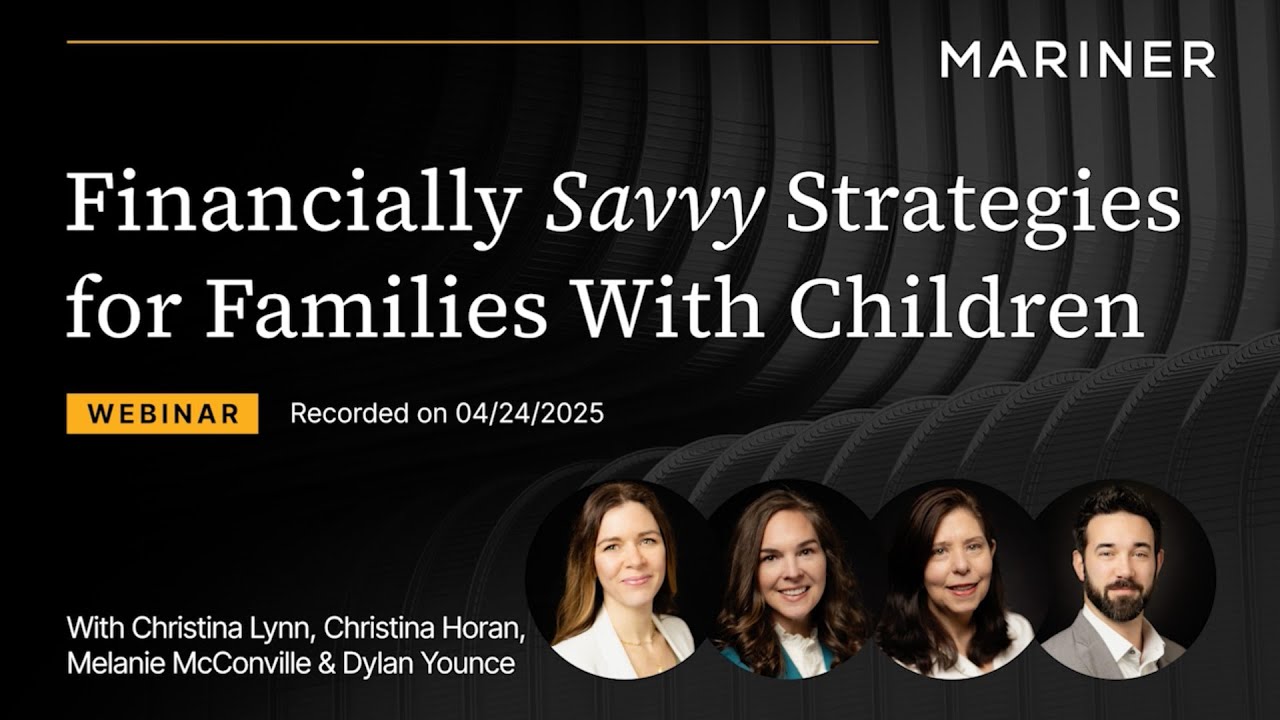 Financially Savvy Strategies for Families With Children | Webinar