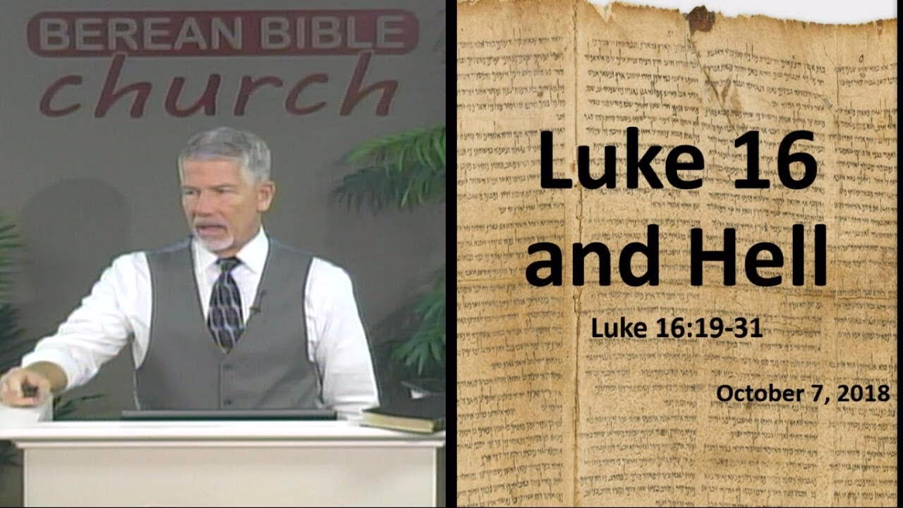 Eternal Punishment Pt 2: Luke 16 and Hell