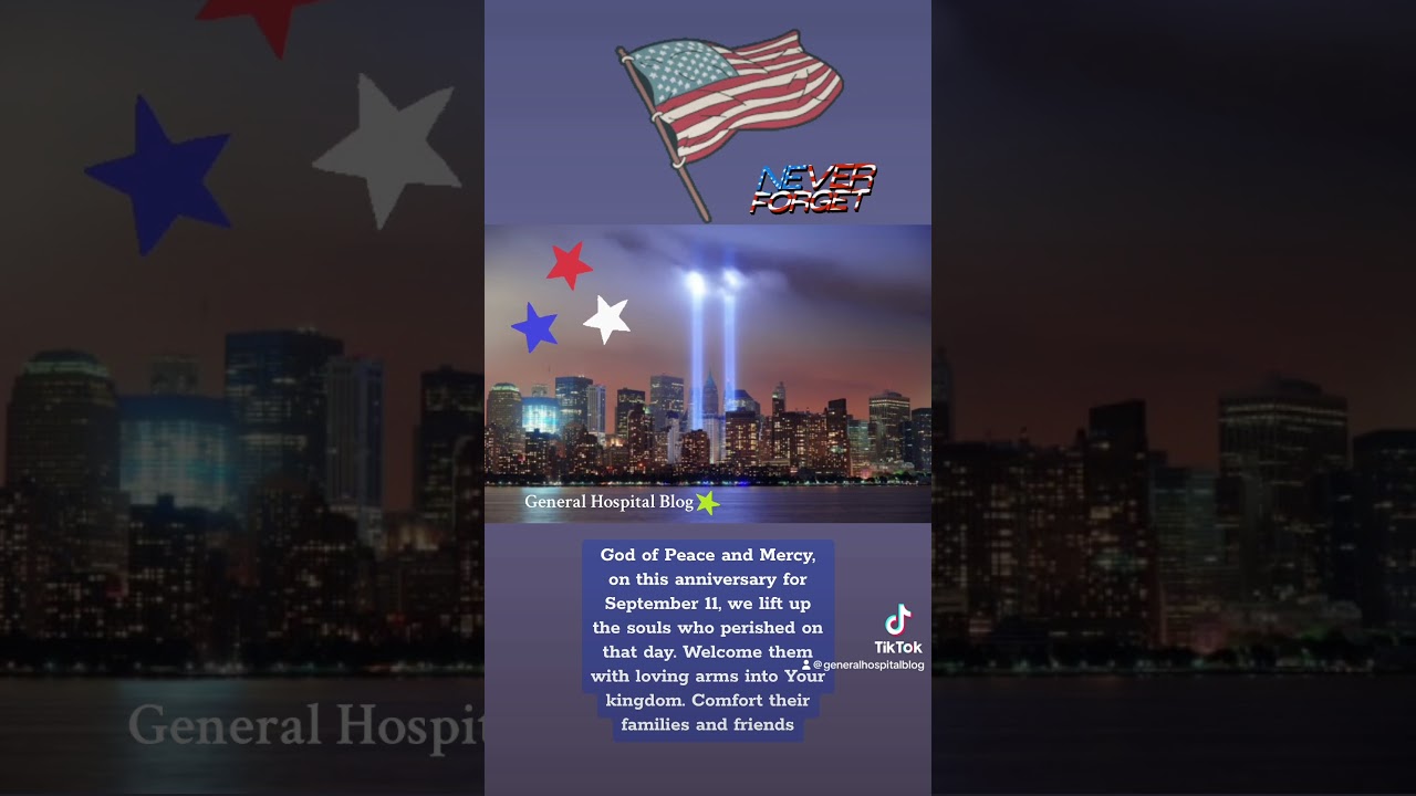 United We Stand 🇺🇸 #usa General Hospital Blog #911neverforget