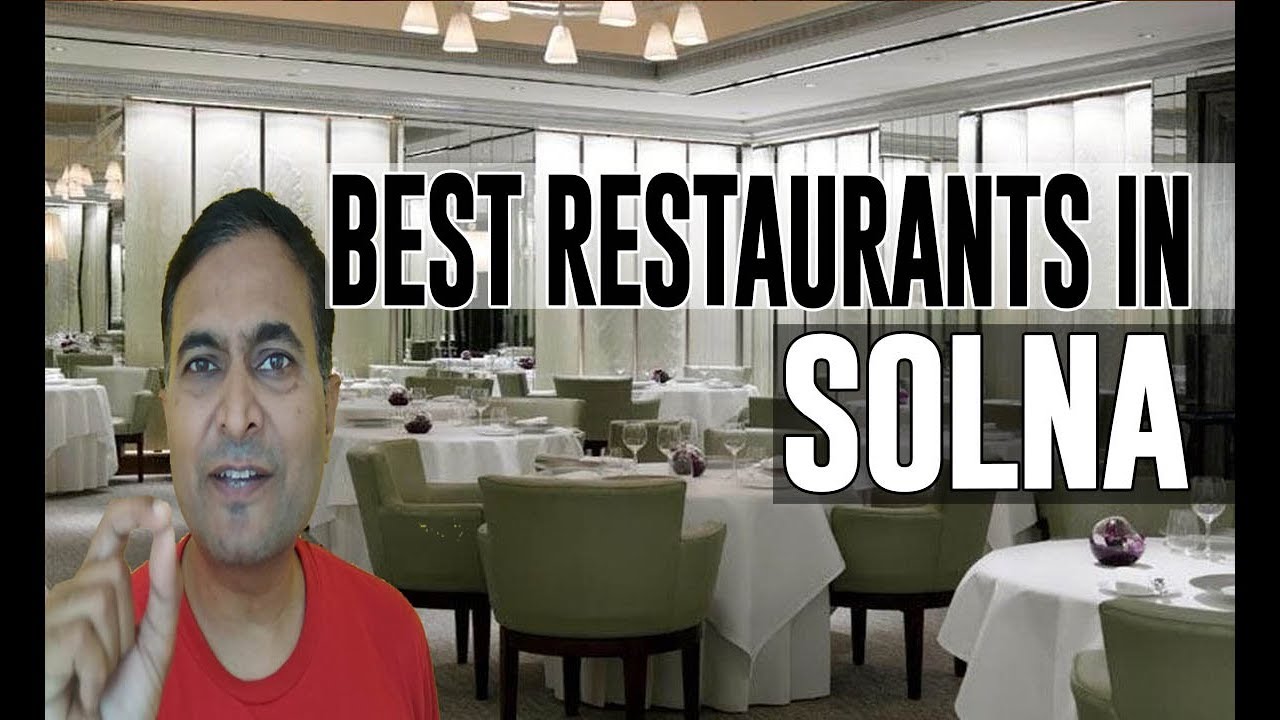 Best Restaurants and Places to Eat in Solna, Sweden