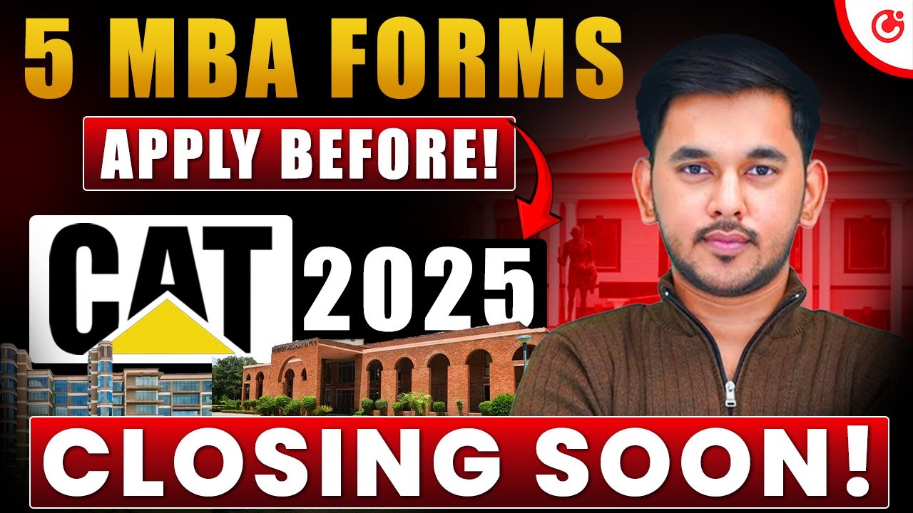 🚨 Top MBA Exams 2025 Form Closing Soon ⏳ | Last Date to Apply for Top B-Schools | Don&rsquo;t Miss Out!