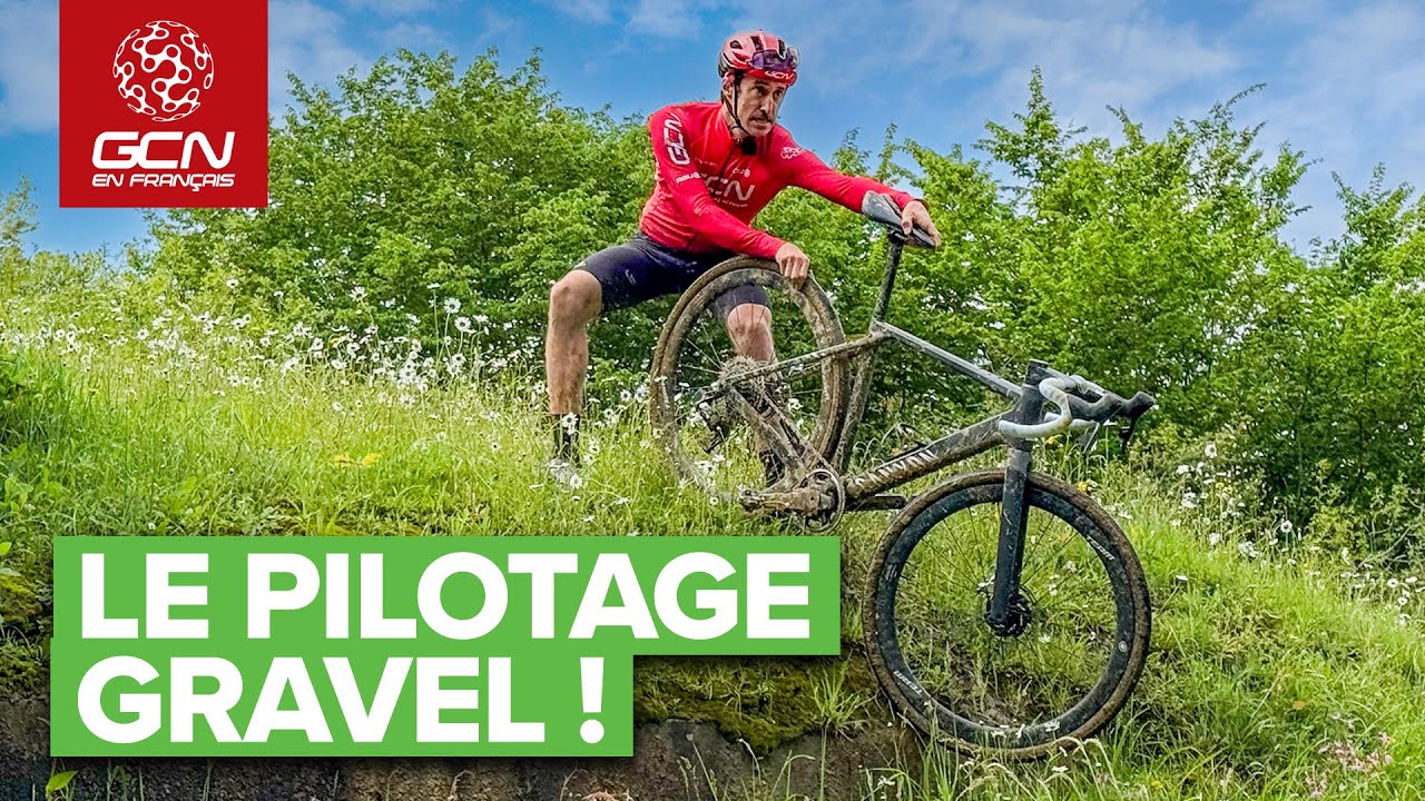 Gravel : Les 5 bases à maîtriser quand on commence