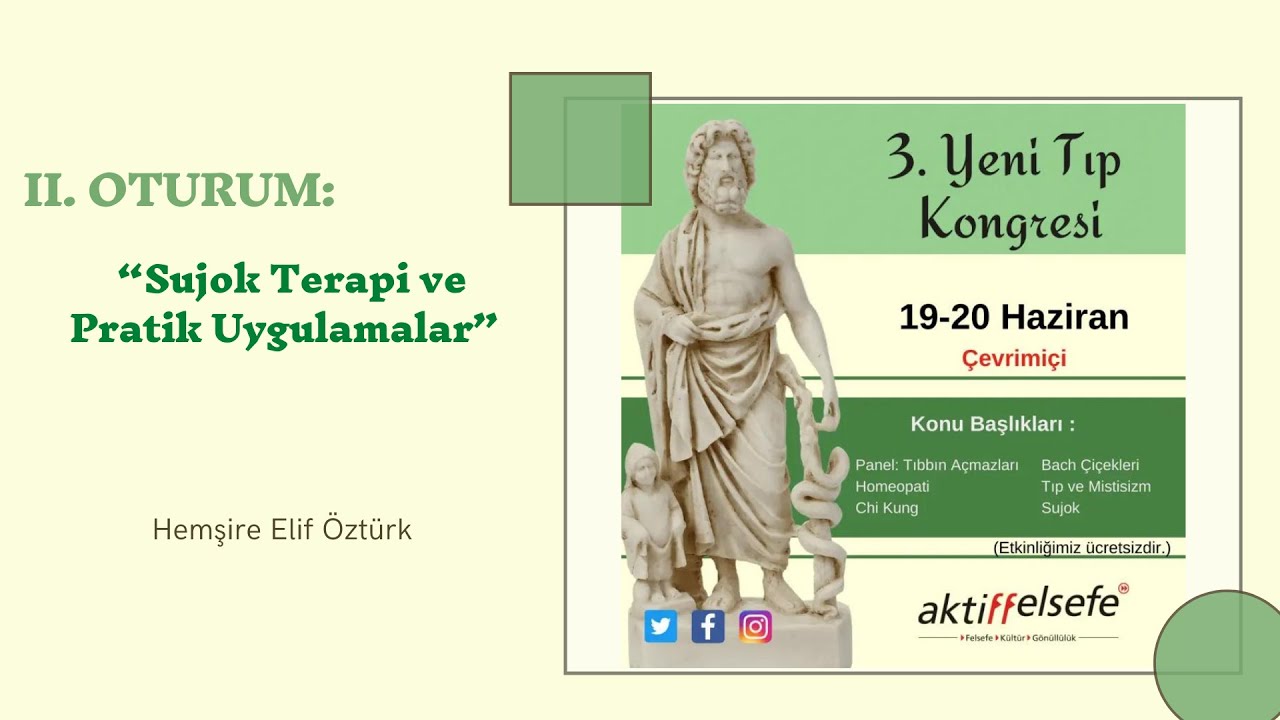 2. Oturum:  “Sujok Terapi ve Pratik Uygulamalar” (Hemşire Elif Öztürk)