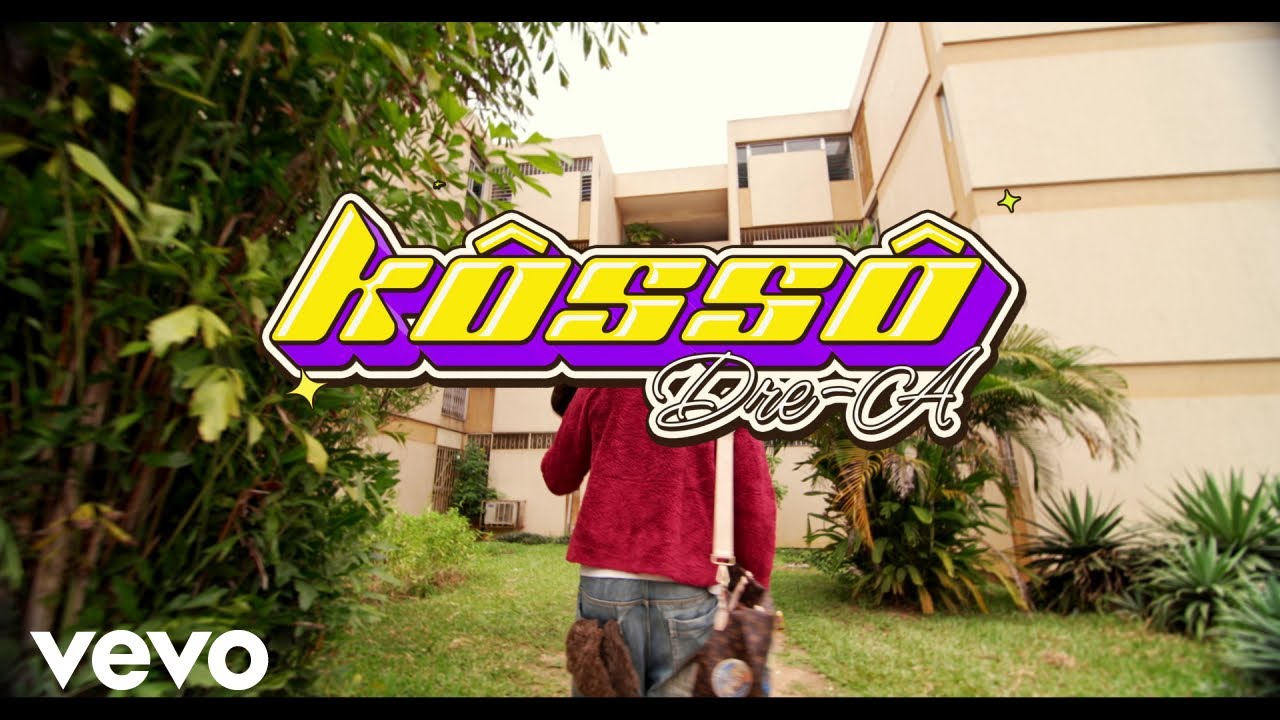 DRE-A - K&ocirc;ss&ocirc; (Clip Officiel)