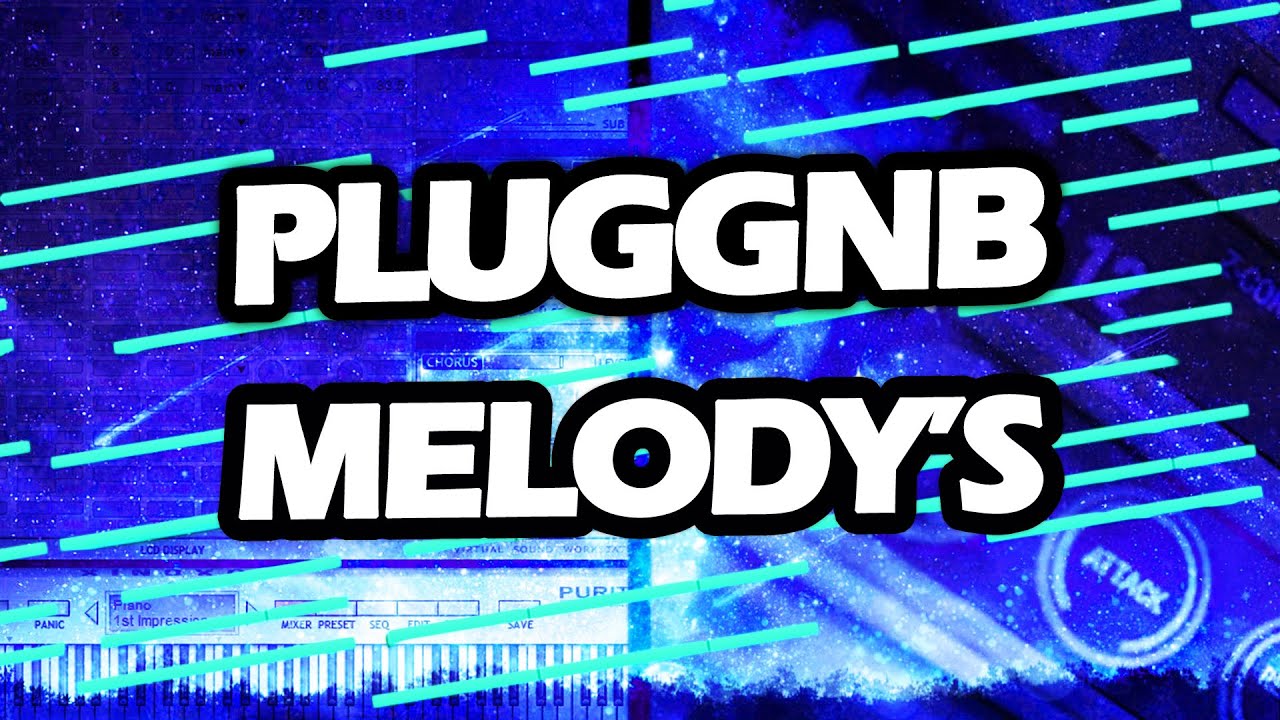 The Secrets To Unique Pluggnb Melody's (advanced tutorial)