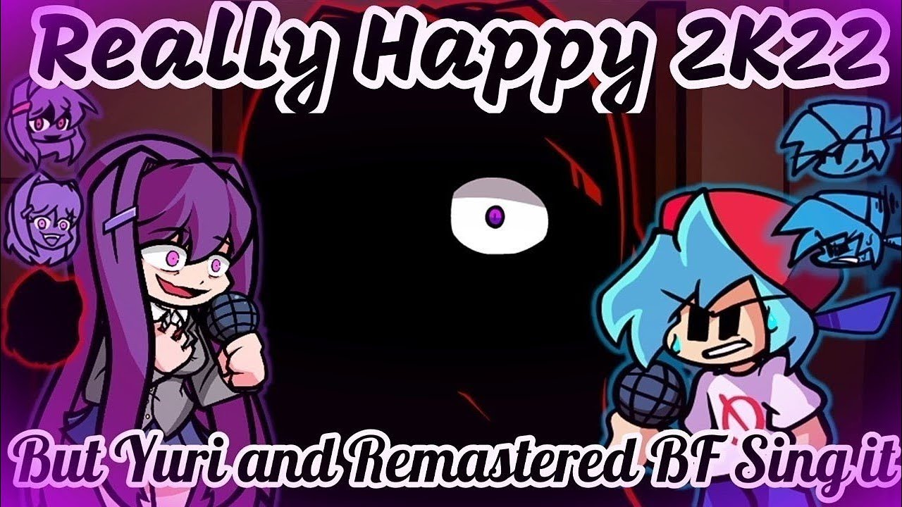 Really Happy 2K22 But Yuri and Remastered BF Sing It / [Friday Night Funkin'] [Cover]