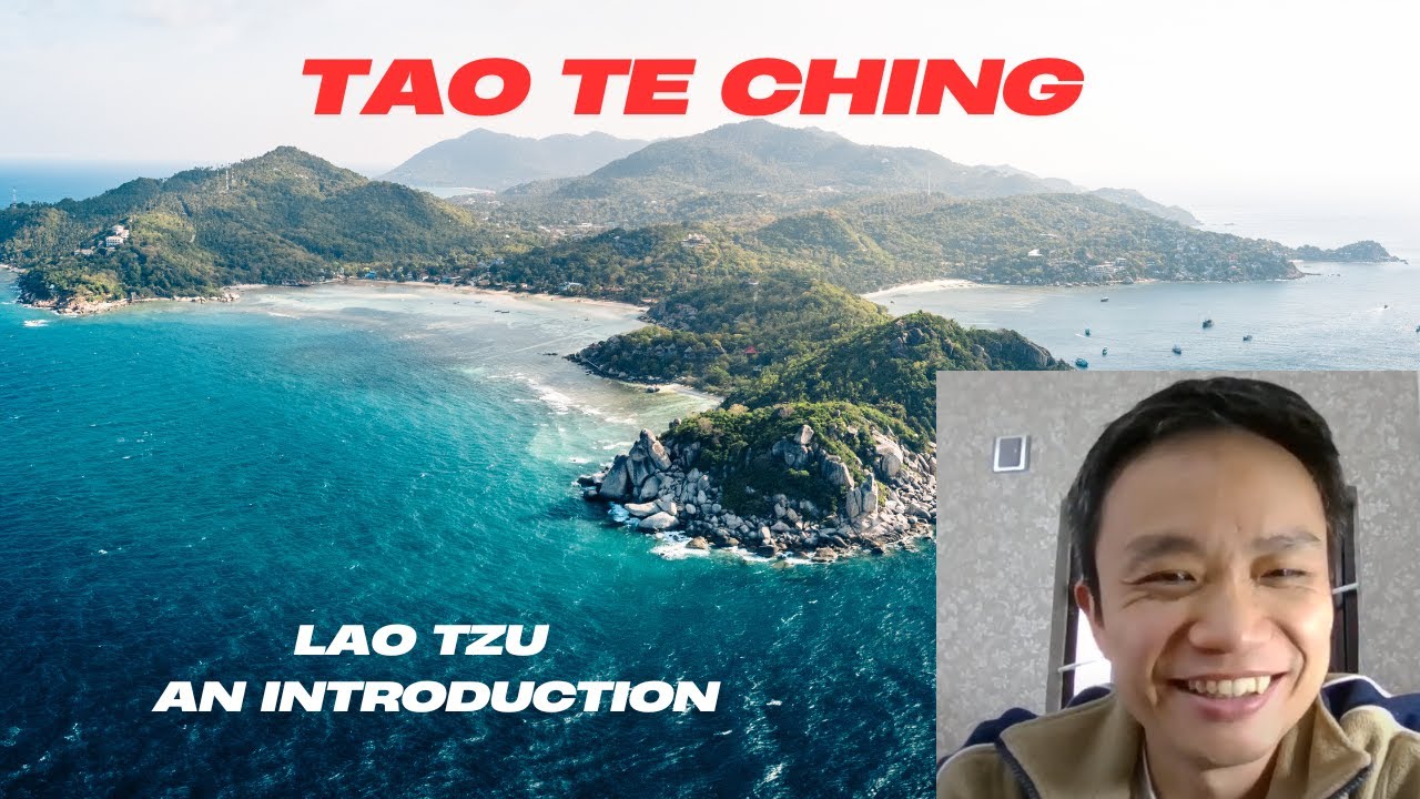Tao Te Ching INTRODUCTION - EASTERN PHILOSOPHY - Lao Tzu (MUST WATCH)