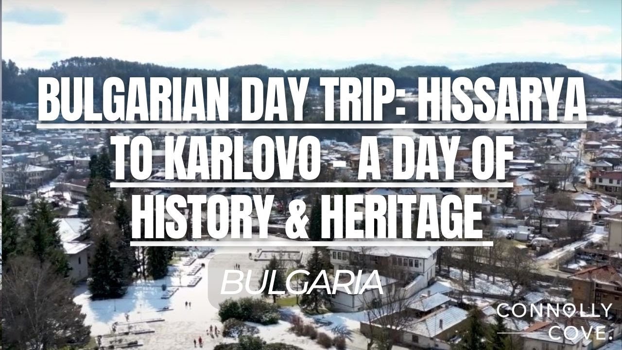 Bulgarian Day Trip: Hissarya to Karlovo - A Day of History & Heritage |  Things To Do in Bulgaria