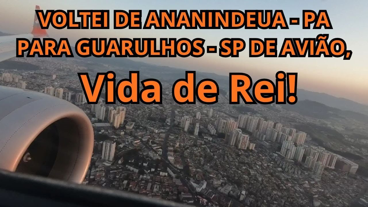 DE ANANINDEUA-PA PARA GUARULHOS-SP