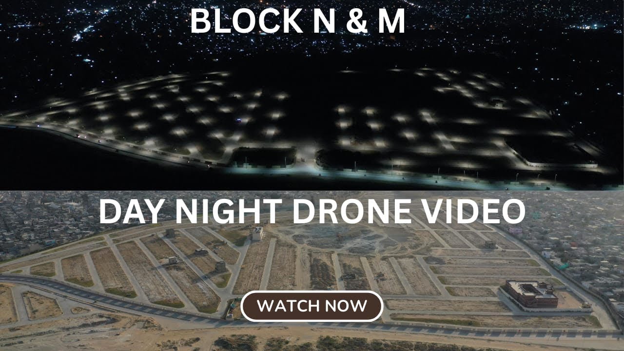 Naya nazimabad block M & N complete drone video day night shots