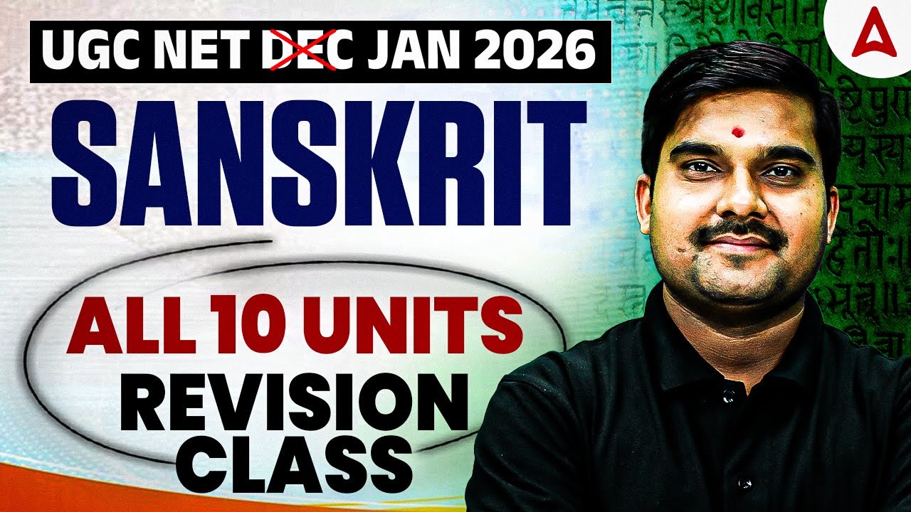 UGC NET Sanskrit Marathon Class | UGC NET Sanskrit Paper 2 All 10 Units Revision By Sachin Sir