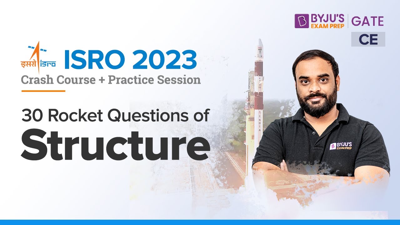 30 Rocket Questions of Structural Engineering | Civil Engineering for ISRO 2023 | BYJU'S ISRO