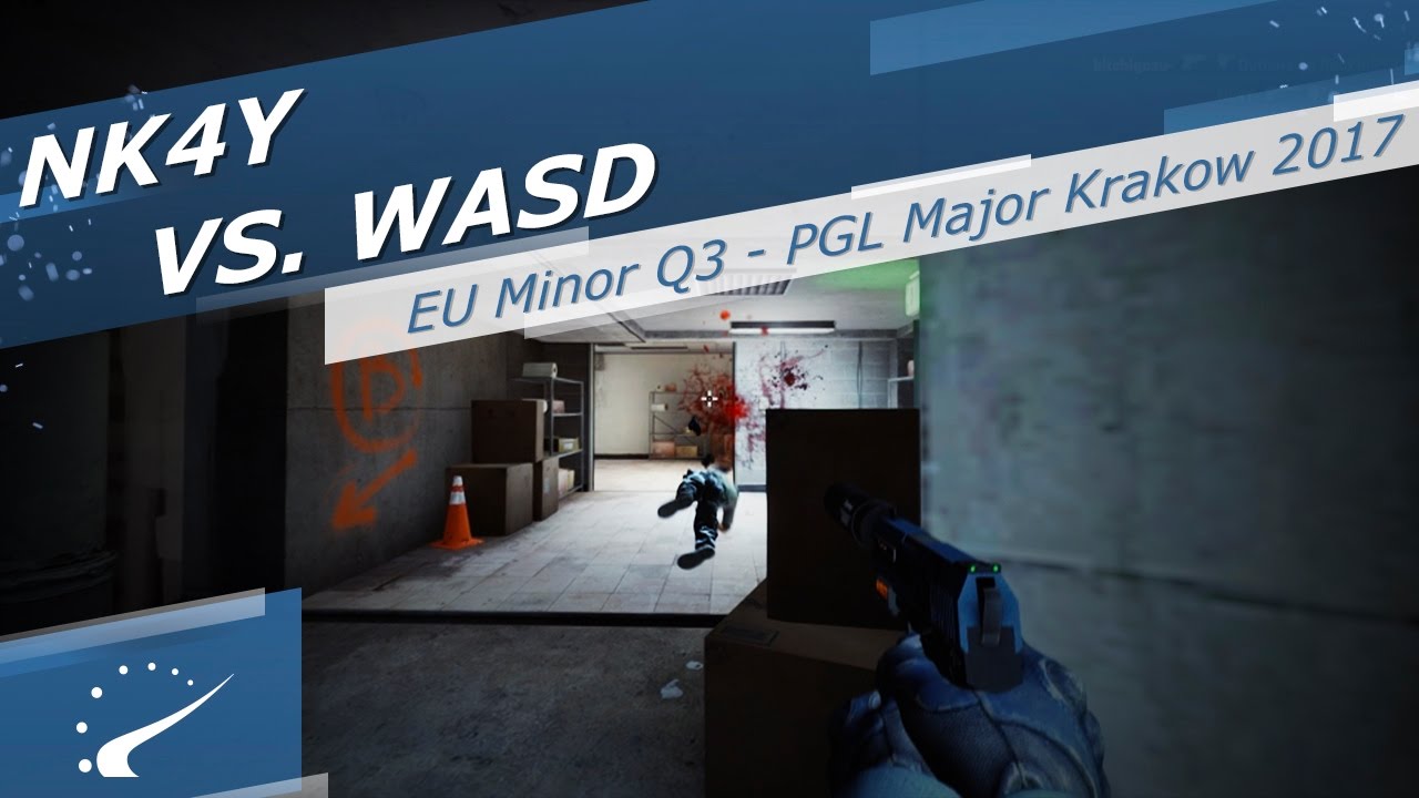 NK4Y vs. WASD - Europe Minor Qualifier 3 - PGL Major Krakow 2017