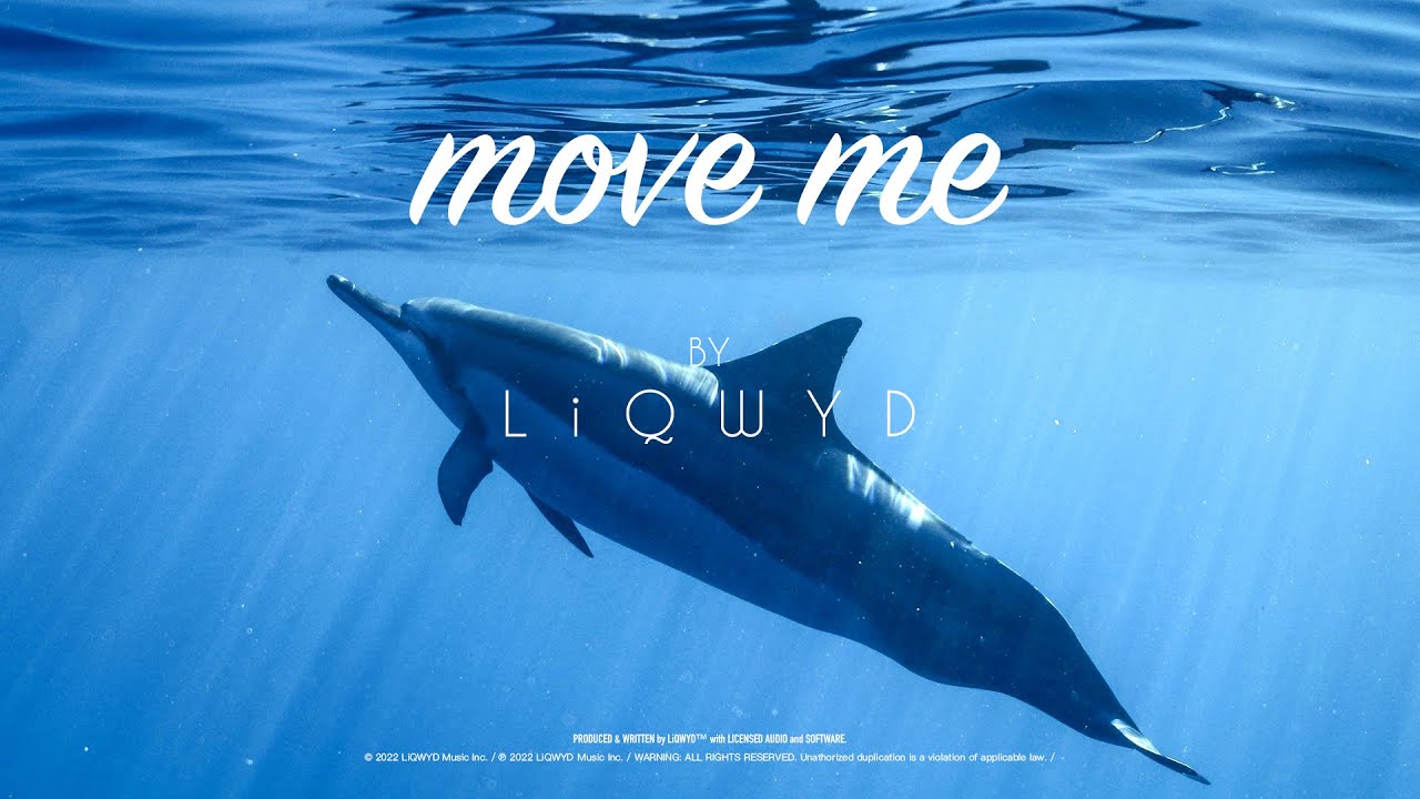 LiQWYD - Move Me [Official]