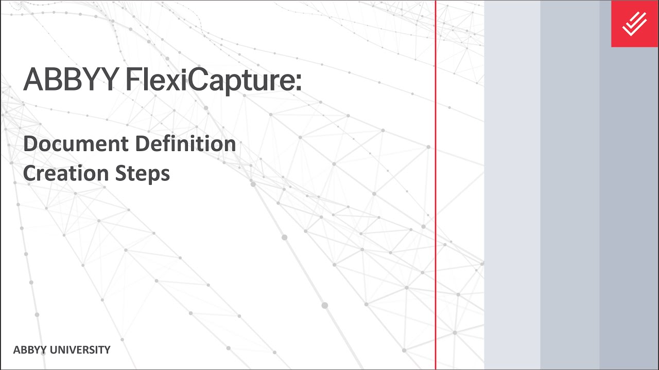 ABBYY FlexiCapture Explainer: Document Definition - Creation Steps