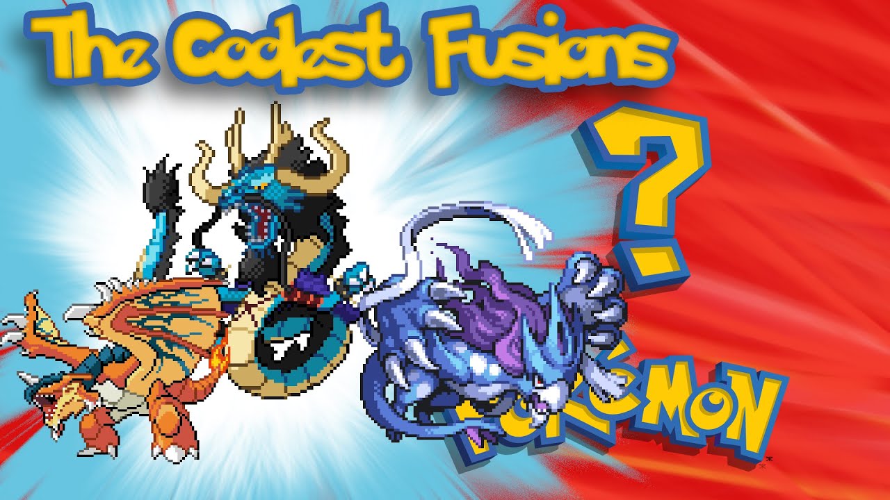 All of my favorite Pokemon Fusions