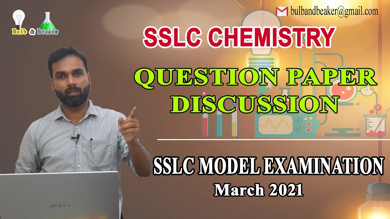SSLC Chemistry Question Paper Discussion Series | SSLC Model Exam March 2021 | Eng & Mal Medium