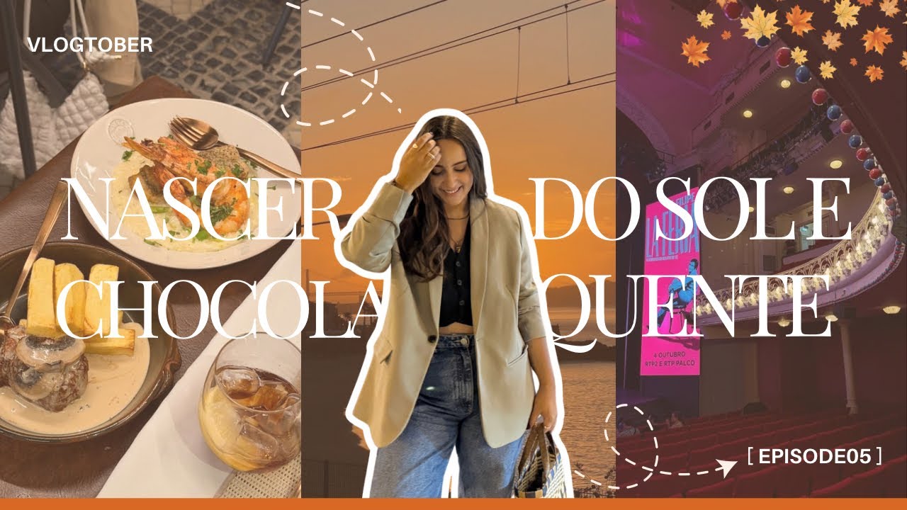 vlogtober #5 nascer do sol de outono, teatro e hot chocolate! 🍫🍁  | isabel mota