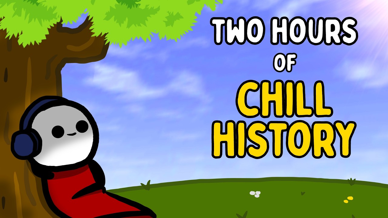 Two Hours of Chill History Facts To Forget About Life [No AI]