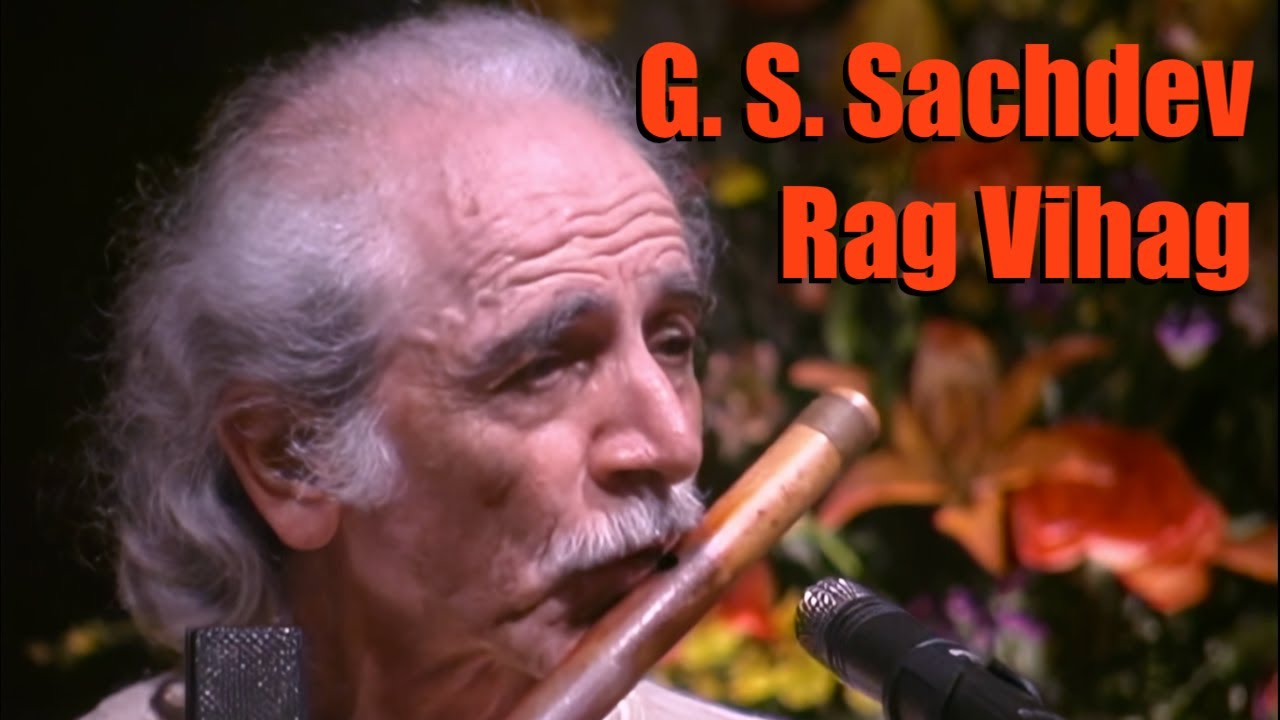 G  S  Sachdev   Rag Vihag