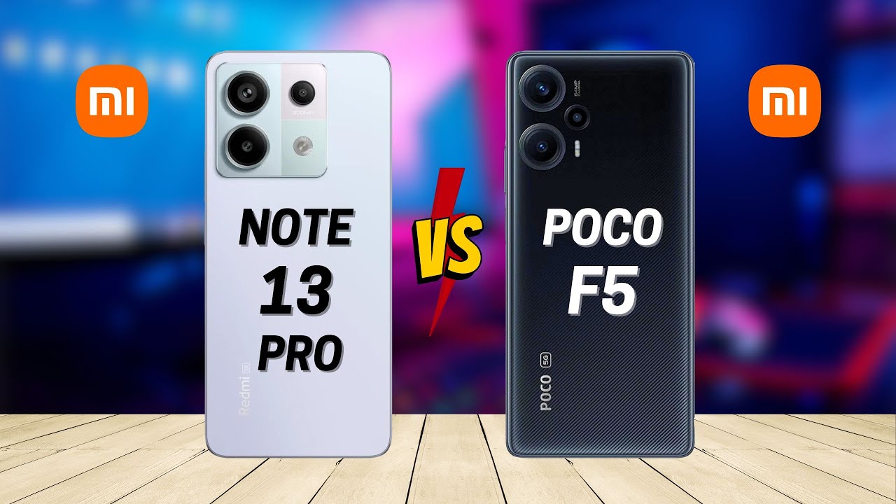 Redmi Note 13 Pro 5G vs Poco F5