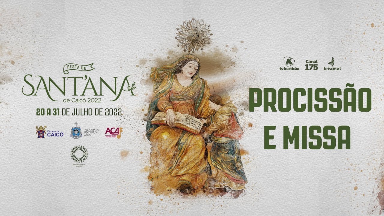 PROCISSÃO E MISSA DE ENCERRAMENTO | Festa de Sant'Ana de Caicó 2022