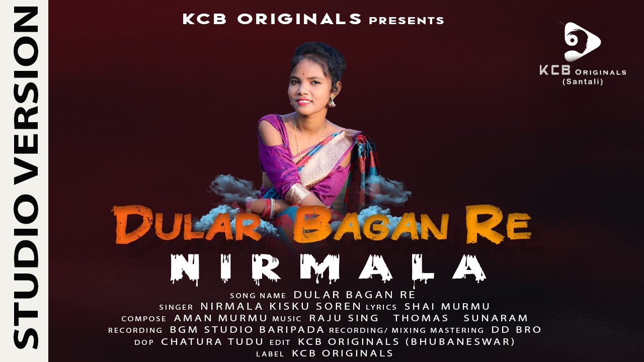 DULAR BAGAN RE || NIRMALA KISKU SOREN || AMAN MURMU || KCB ORIGINALS