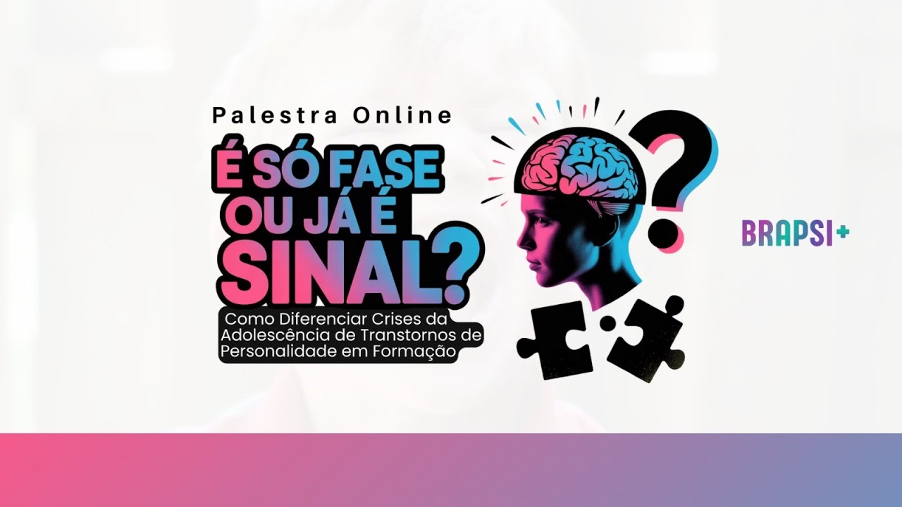 11/02 - É só fase ou já é sinal? Como Diferenciar Crises da Adolescência de Transtornos.. 📱