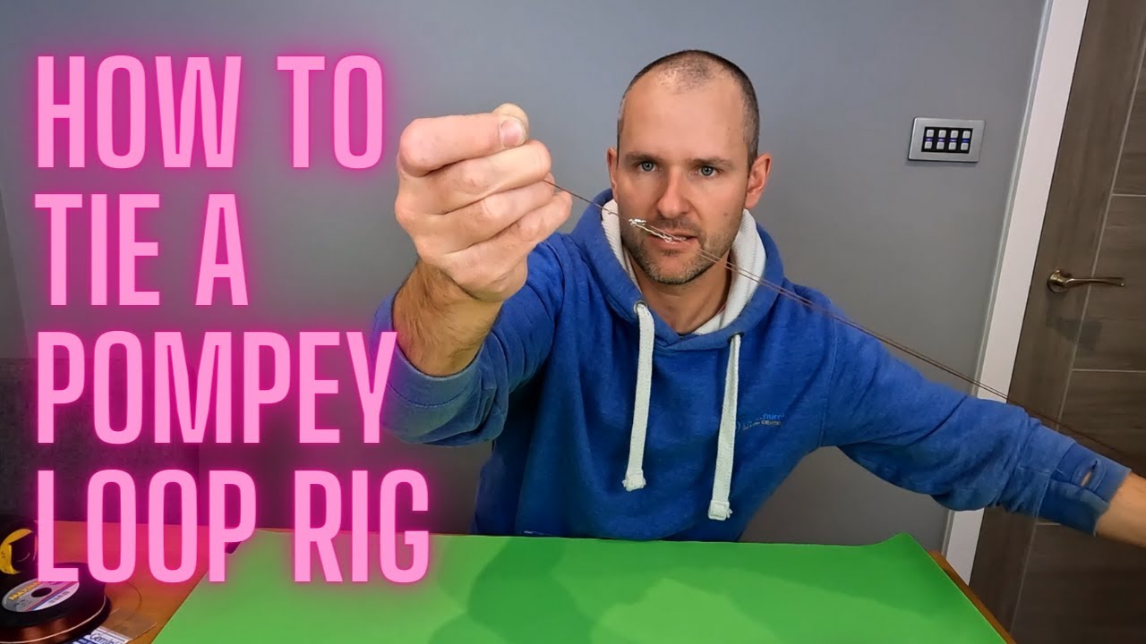 How to Tie a Pompey Loop Rig