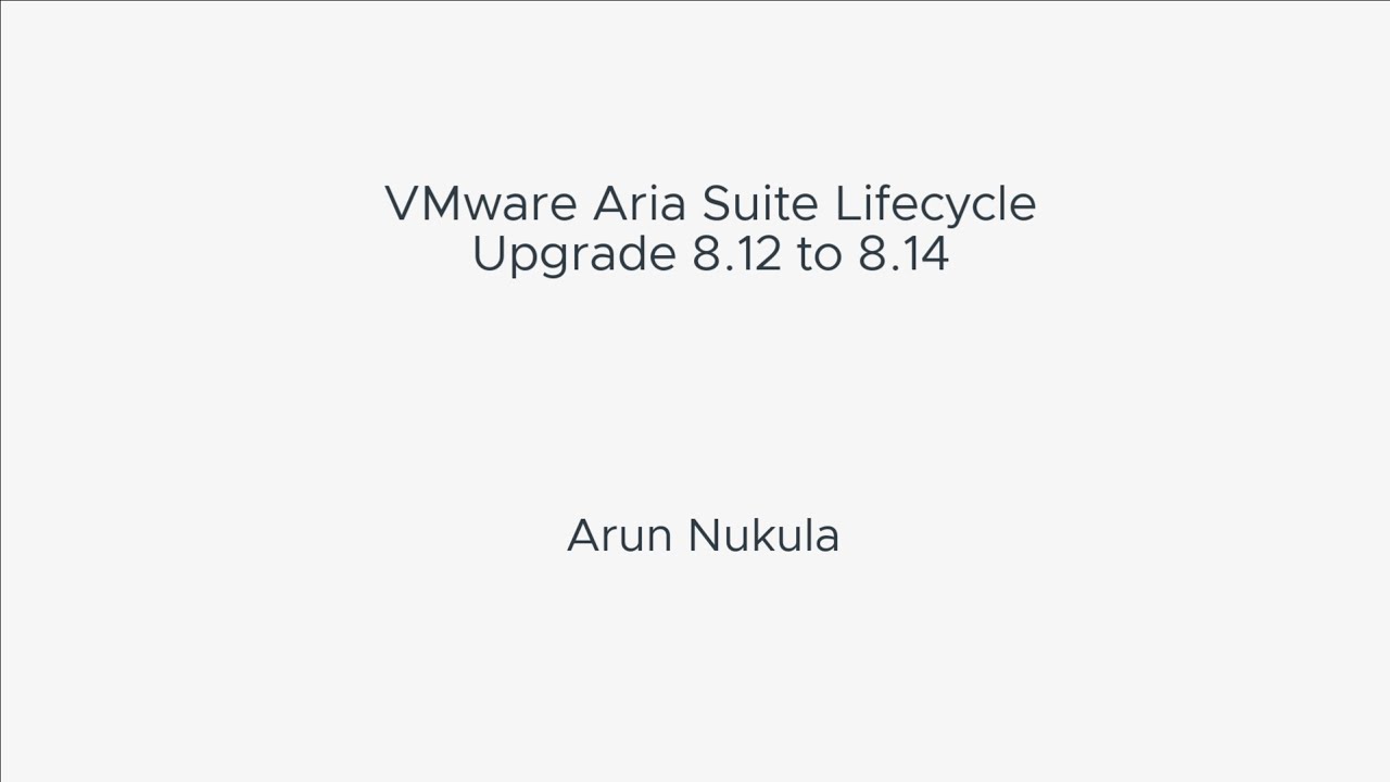 VMware Aria Suite Lifecycle Upgrade 8.12 to 8.14