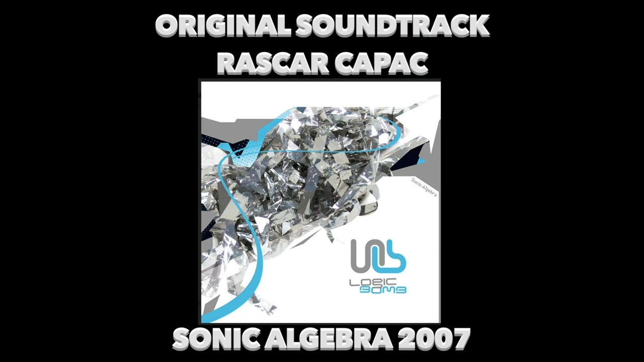 Logic Bomb - Rascar Capac - Sonic Algebra 2007 - Original Soundtrack