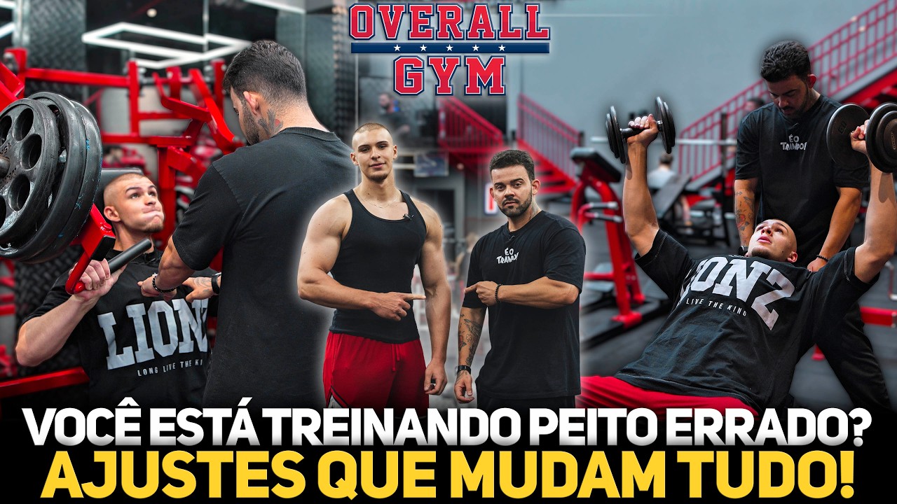 VOCÊ ESTÁ TREINANDO PEITO ERRADO? FAÇA ESSES AJUSTES! #overallgym