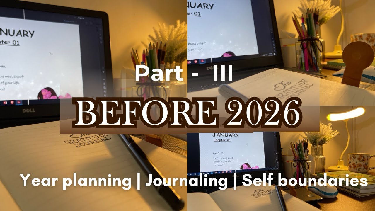 2026 ඔයාගේ ජීවිතේ සාර්ථකම අවුරුද්ද කරගන්න | Step -03 | Year planning | Journaling | Boundaries