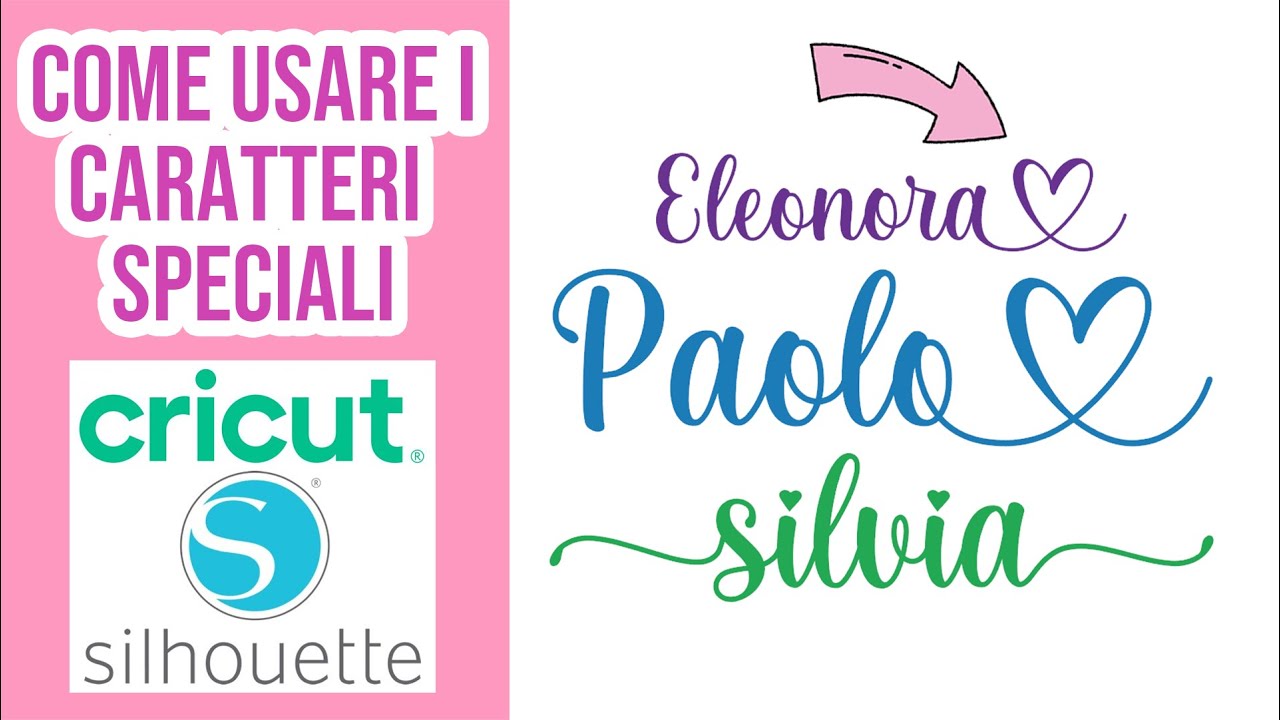 COME USARE I CARATTERI SPECIALI SU CRICUT E SILHOUETTE