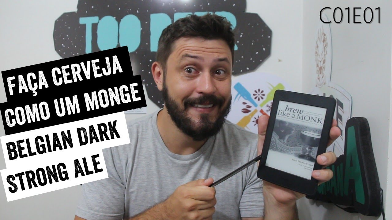 Belgian Dark Strong Ale - Como Fazer? Malte, Lúpulo, Levedura. C01E01