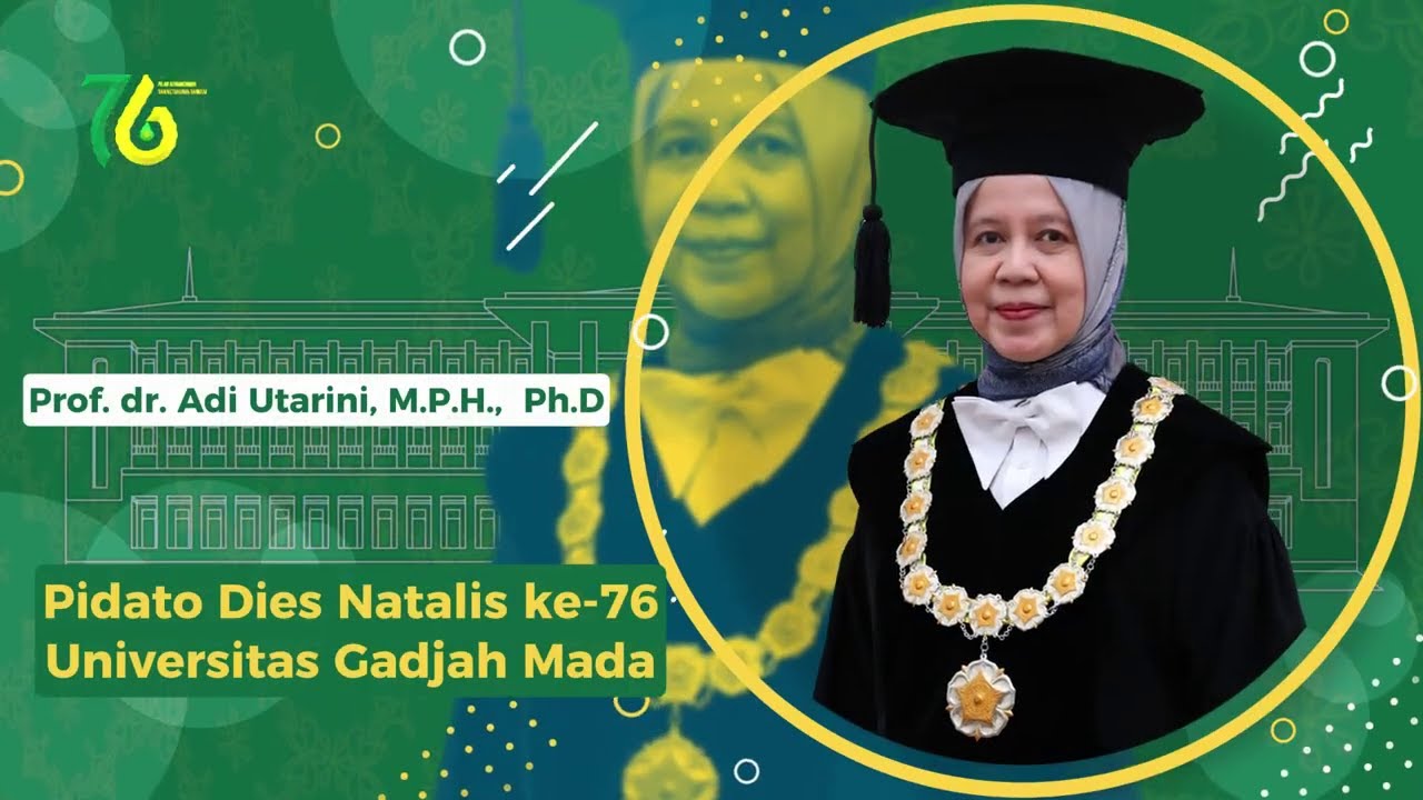 Membentuk Generasi Muda Sehat Menuju Indonesia Emas - Prof. dr. Adi Utarini, M.Sc., MPH., Ph.D